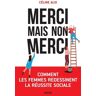 Merci Mais Non Merci