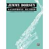 Jimmy Dorsey Saxophone Method (Tenor Saxophone): A School Of Rhythmic Saxophone Playing