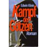 Edwin Klein Kampf Der Götzen