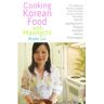 Emily Kim Cooking Korean Food With Maangchi - Books 1&2:; From Youtube To Your Kitchen