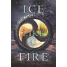 Sara Raasch Ice Like Fire (Snow Like Ashes Series, Band 2)