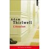 Adam Thirlwell L'Évasion
