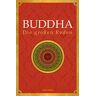 Buddha - Die Großen Reden