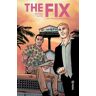 The Fix, Tome 1 : De L'Or Pour Les Banques