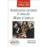 Rotge Agrégation Externe D'Anglais : Mode D'Emploi.