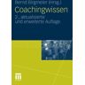 Bernd Birgmeier Coachingwissen (German Edition)