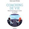 Coaching De Vie : Manuel De Bord Pour Coachs Et Coachés