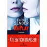 Elena Sender Replay