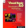 Craig, John Clark Microsoft Visual Basic 5.0 Developer'S Workshop: 0 Developer'S Workshop-4 Ed.
