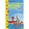 Sabine Dillner Der Schönste Sommer Von Allen. ( Ab 8 J.)