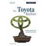 Michael Hoseus Die Toyota Kultur: Das Herz Und Die Seele Von Der Toyota Weg
