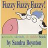 Sandra Boynton Fuzzy Fuzzy Fuzzy! (Boynton Board Books)