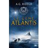 La Trilogie Atlantis, T1 : Le Gène Atlantis (La Trilogie Atlantis (1))