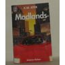 Jeter, K. W. Madlands (Science Fiction)
