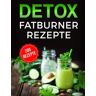 Katharina Kimmich Detox: Fatburner Rezepte