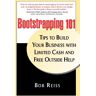 Bob Reiss Bootstrapping 101