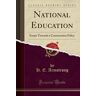 Armstrong, H E Armstrong, H: National Education