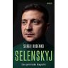 Sergii Rudenko Selenskyj: Eine Politische Biografie