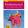 Christian Gnoth Kinderwunsch: Natürliche Wege Zum Wunschkind (Gu Ratgeber Kinder)