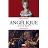 Anne Golon Angélique, Tome 3 : Angélique Et Le Roy