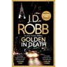 Robb, J. D. Golden In Death: In Death 50