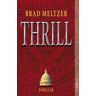 Brad Meltzer Thrill: Thriller