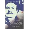 John Mortimer The Second Rumpole Omnibus: Rumpole For The Defence;Rumpole And The Golden Thread; Rumpole'S Last Case: 2nd