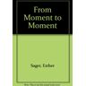 Esther Sager From Moment To Moment