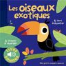 Les Oiseaux Exotiques