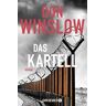 Don Winslow Das Kartell: Roman (Die Kartell-Saga, Band 2)