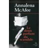 Annalena McAfee Le Doux Parfum Du Scandale