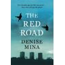 Denise Mina The Red Road