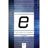Eli Maor E: The Story Of A Number. Princeton Science Library (Princeton Science Library (Paperback))