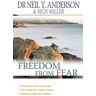 Anderson, Dr. Neil T. Freedom From Fear: Overcoming Anxiety And Worry: Overcoming Worry And Anxiety