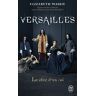 Simon Mirren Versailles : Le Rêve D'Un Roi