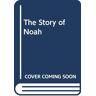 Susan Dickinson The Story Of Noah