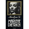 Marlene Dietrich Marlène D.