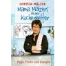 Christa Mälzer Mama Mälzers Kleiner Küchenhelfer: Tipps, Tricks Und Rezepte