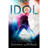 Kristen Callihan Idol (Vip)