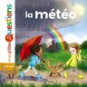 La Météo : 6-8 Ans