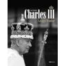 Lou Sentine Charles Iii - La Saga Des Windsor: La Saga Windsor