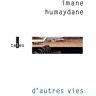 Imane Humaydane-Younes D' Autres Vies