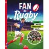 Fan De Rugby (Livres Documentaires)