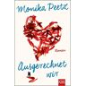 Monika Peetz Ausgerechnet Wir: Roman
