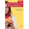 Margot Ritzer Trotz Stress-Fressen Und Hungerattacken...: ... Mit Leichtigkeit Durch Dick & Dünn.