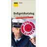 Wolf-Dieter Beck Der Aktuelle Bußgeldkatalog: 17. Auflage (Adac Fachliteratur)