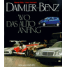 Werner Walz Daimler-Benz. Wo Das Auto Anfing