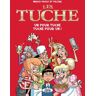 Les Tuche, Tome 1 : Un Pour Tuche, Tuche Pour Un !