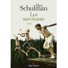 Alex Schulman Les Survivants