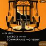 Alex Lépic Lacroix Und Das Sommerhaus In Giverny